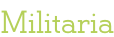 Militaria